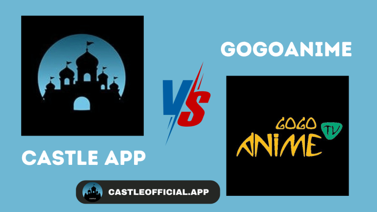 Castle App vs GoGoAnime